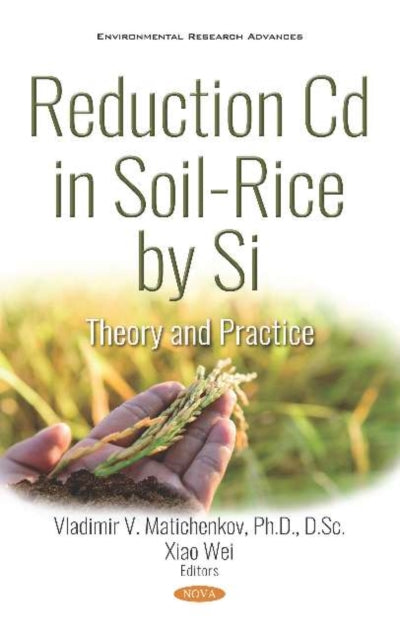 Book cover of: Reduction Cd in Soil-Rice by Si. By: Vladimir V. Matichenkov