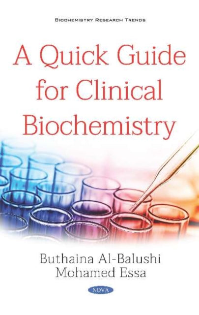 Book cover of: Quick Guide for Clinical Biochemistry. By: Mohamed Essa