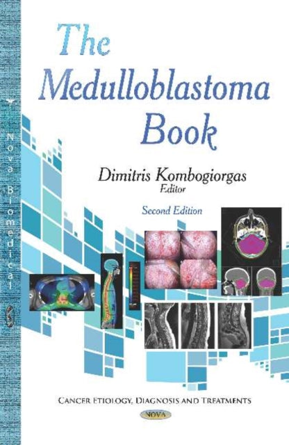 Book cover of: Medulloblastoma Book. By: Dimitris Kombogiorgas