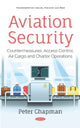 Book cover of: Aviation Security. By: Peter Chapman