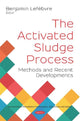 Book cover of: Activated Sludge Process. By: Benjamin Lefebvre
