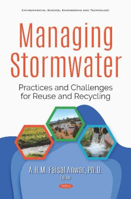 Book cover of: Managing Stormwater. By: A. H. M. Faisal Anwar