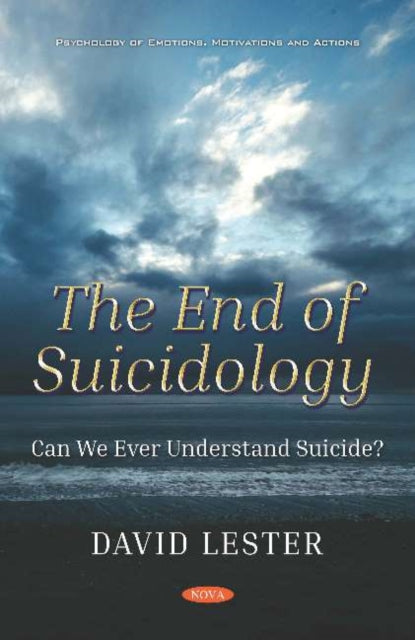 Book cover of: End of Suicidology. By: David Lester