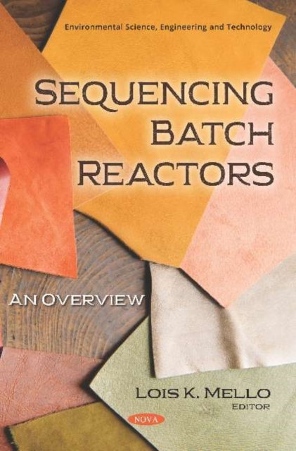 Book cover of: Sequencing Batch Reactors. By: Lois K. Mello