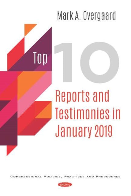 Book cover of: Top 10 Reports and Testimonies in January 2019. By: Mark A. Overgaard