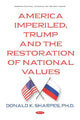 Book cover of: America Imperiled, Trump and the Restoration of National Values. By: Donald K. Sharpes