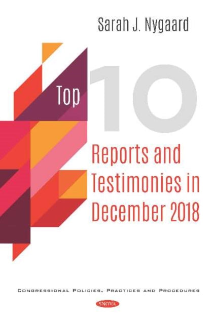 Book cover of: Top 10 Reports and Testimonies in December 2018 (2-Volume Set). By: Sarah J. Nygaard