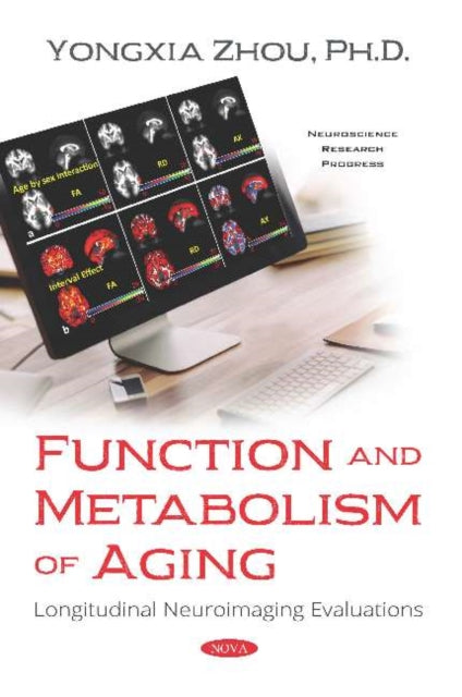 Book cover of: Function and Metabolism of Aging. By: Yongxia Zhou
