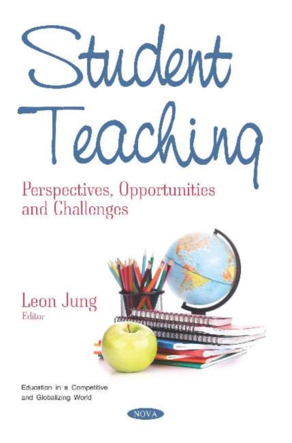 Book cover of: Student Teaching. By: Leon Jung