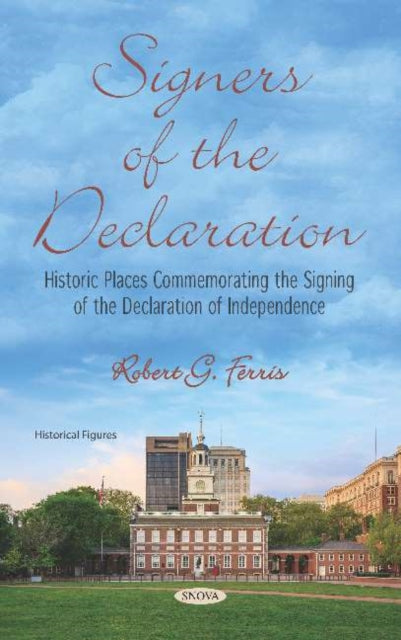 Book cover of: Signers of the Declaration. By: Robert G. Ferris