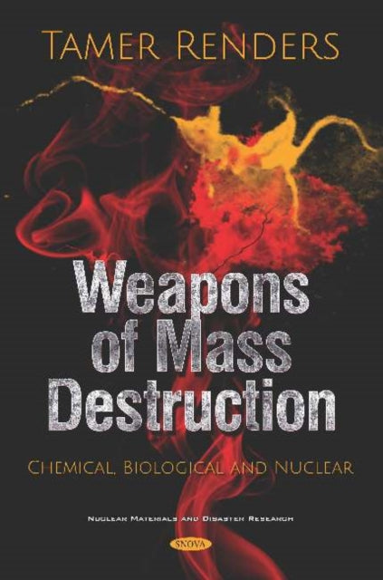 Book cover of: Weapons of Mass Destruction. By: Tamer Renders