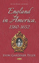 Book cover of: England in America, 1580-1652. By: Lyon Gardiner Tyler