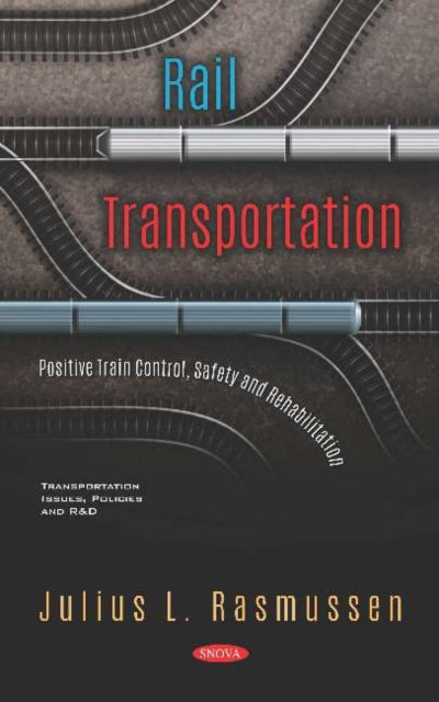 Book cover of: Rail Transportation. By: Julius L. Rasmussen