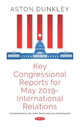 Book cover of: Key Congressional Reports for May 2019 - International Relations. By: Aston Dunkley