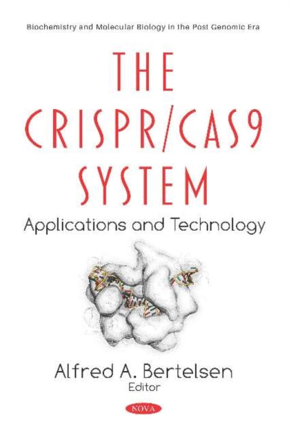 Book cover of: CRISPR/Cas9 System. By: Alfred A. Bertelsen
