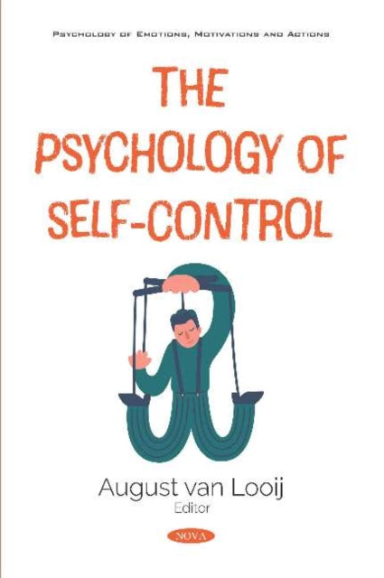 Book cover of: Psychology of Self-Control. By: August van Looij