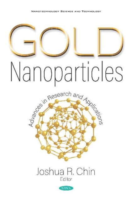 Book cover of: Gold Nanoparticles. By: Joshua R. Chin