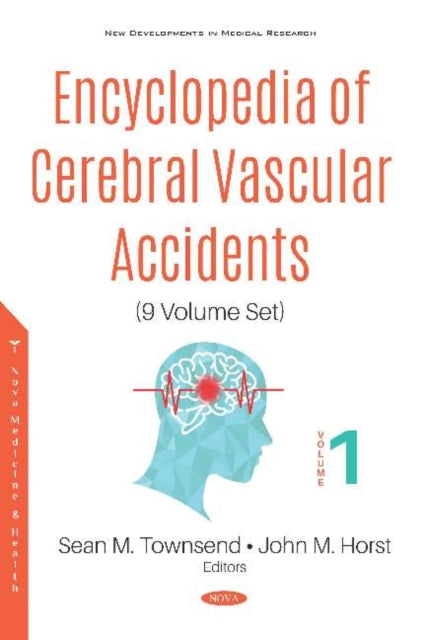 Book cover of: Encyclopedia of Cerebral Vascular Accidents. By: Sean M. Townsend