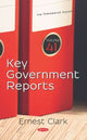 Book cover of: Key Government Reports. By: Ernest Clark