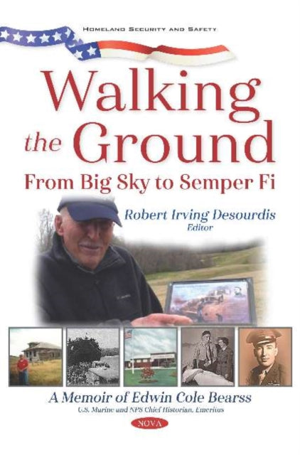 Book cover of: Walking the Ground. By: Edwin Cole Bearss