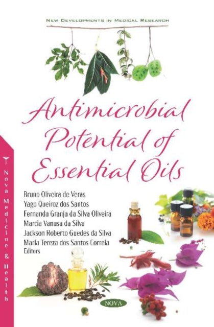 Book cover of: Antimicrobial Potential of Essential Oils. By: Bruno Oliveira de Veras
