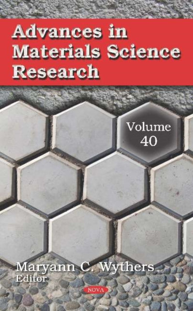 Book cover of: Advances in Materials Science Research. Volume 40. By: Maryann C. Wythers