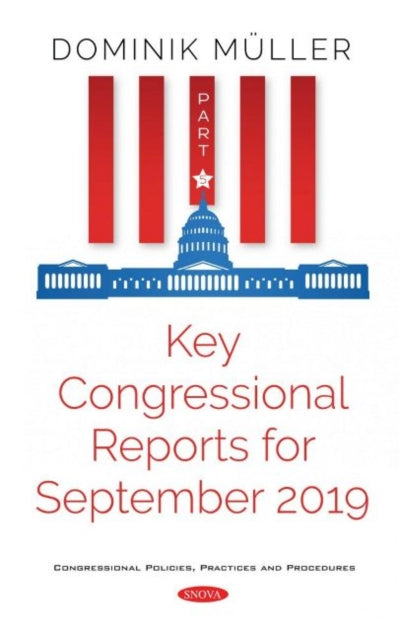 Book cover of: Key Congressional Reports for September 2019. By: Dominik Müller