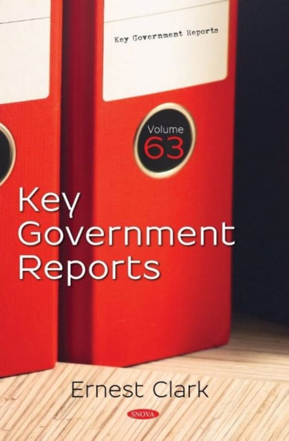 Book cover of: Key Government Reports. Volume 63. By: Ernest Clark