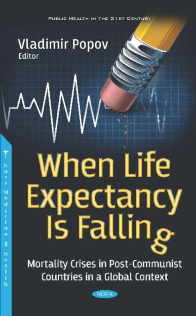 Book cover of: When Life Expectancy Is Falling. By: Vladimir Popov