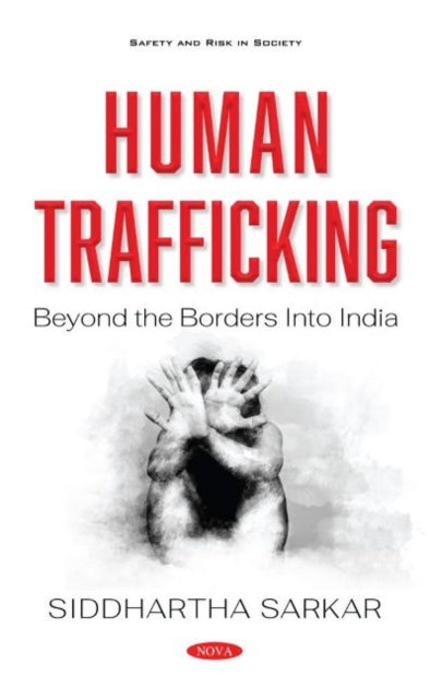 Book cover of: Human Trafficking. By: Siddhartha Sarkar