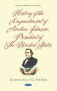 Book cover of: History of the Impeachment of Andrew Johnson, President of The United States. By: Edmund G. Ross
