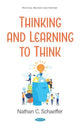 Book cover of: Thinking and Learning to Think. By: Nathan C. Schaeffer