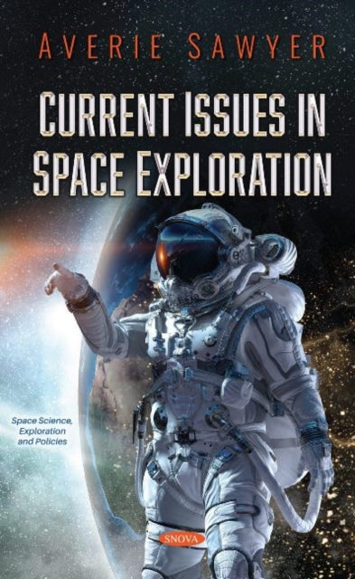 Book cover of: Current Issues in Space Exploration. By: Averie Sawyer