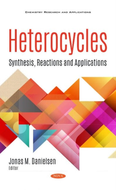 Book cover of: Heterocycles. By: Jonas M. Danielsen