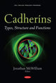 Book cover of: Cadherins. By: Jonathan McWilliam