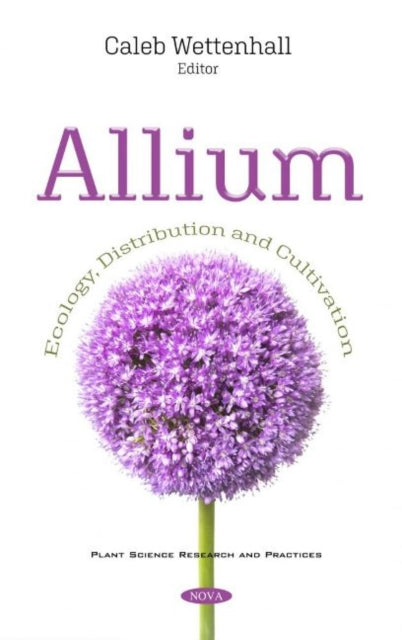 Book cover of: Allium. By: Caleb Wettenhall