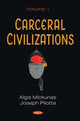 Book cover of: Carceral Civilizations. By: Joseph J. Pilotta