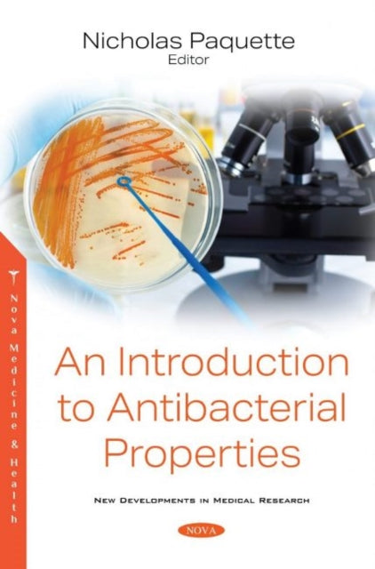 Book cover of: Introduction to Antibacterial Properties. By: Nicholas Paquette