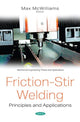 Book cover of: Friction-Stir Welding. By: Max McWilliams