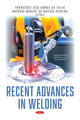 Book cover of: Recent Advances in Welding. By: Francisco José Gomes