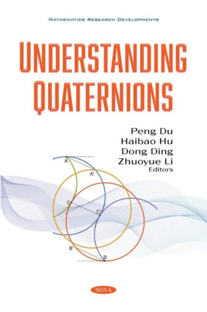 Book cover of: Understanding Quaternions. By: Peng Du