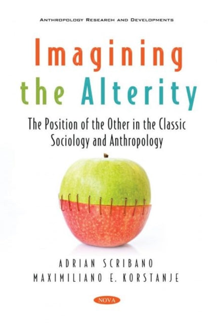 Book cover of: Imagining the Alterity. By: Maximiliano Korstanje