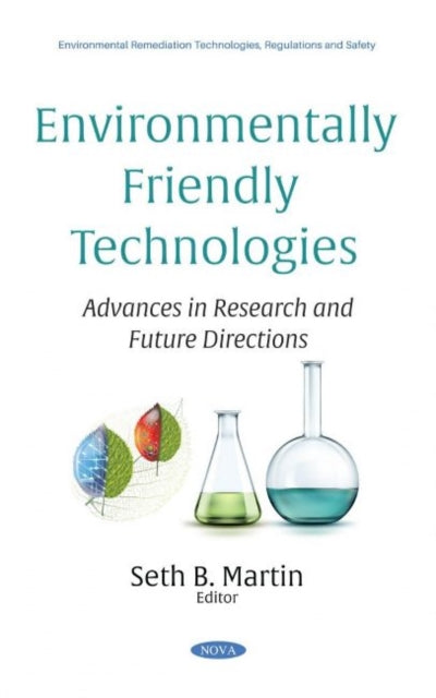 Book cover of: Environmentally Friendly Technologies. By: Seth B. Martin