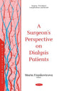 Book cover of: Surgeon's Perspective on Dialysis Patient. By: Maria Frankovicova