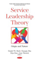 Book cover of: Service Leadership Theory. By: Daniel Tl Shek