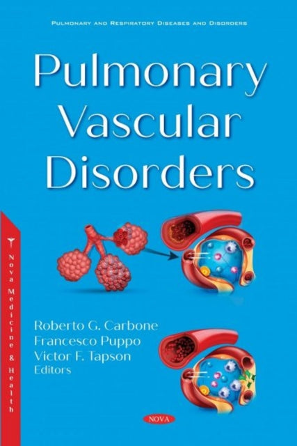 Book cover of: Pulmonary Vascular Disorders. By: Roberto G. Carbone