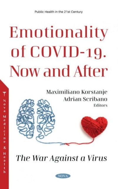 Book cover of: Emotionality of COVID-19. Now and After. By: Maximiliano Korstanje