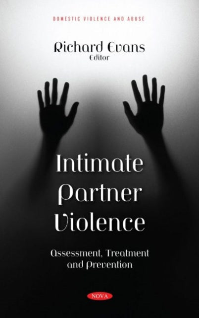 Book cover of: Intimate Partner Violence. By: Richard Evans