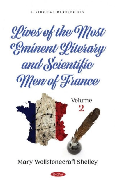 Book cover of: Lives of the Most Eminent Literary and Scientific Men of France. By: Richard S. Moore