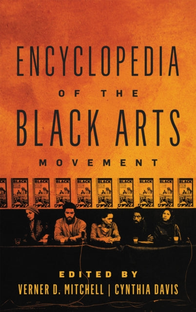 Book cover of: Encyclopedia of the Black Arts Movement. By: Verner D. Mitchell